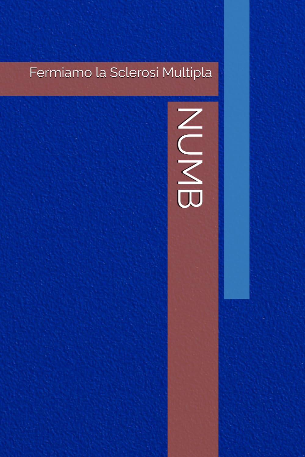 NUMB: Fermiamo la Sclerosi Multipla book