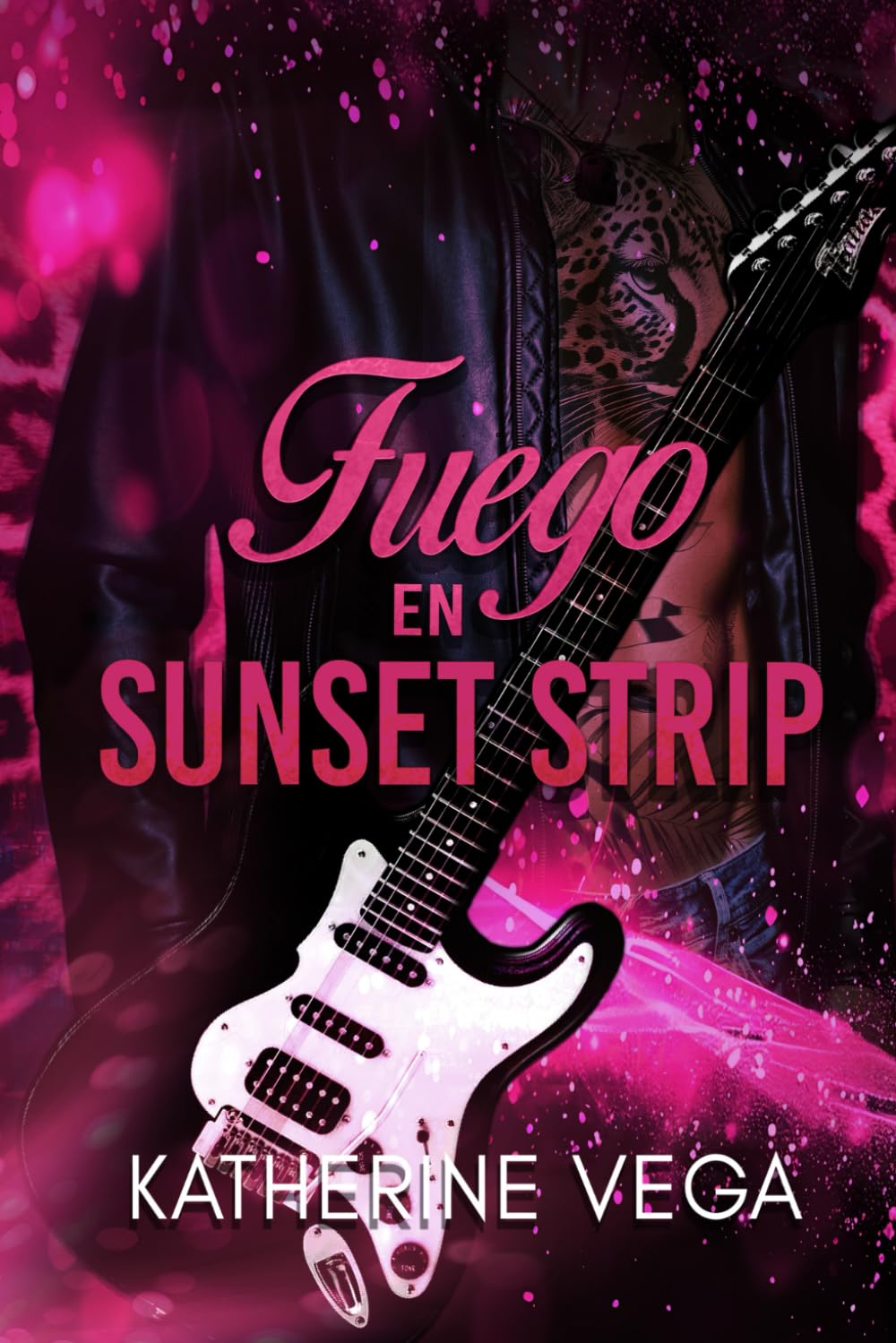 Fuego en Sunset Strip: un enemies to lovers rockero book