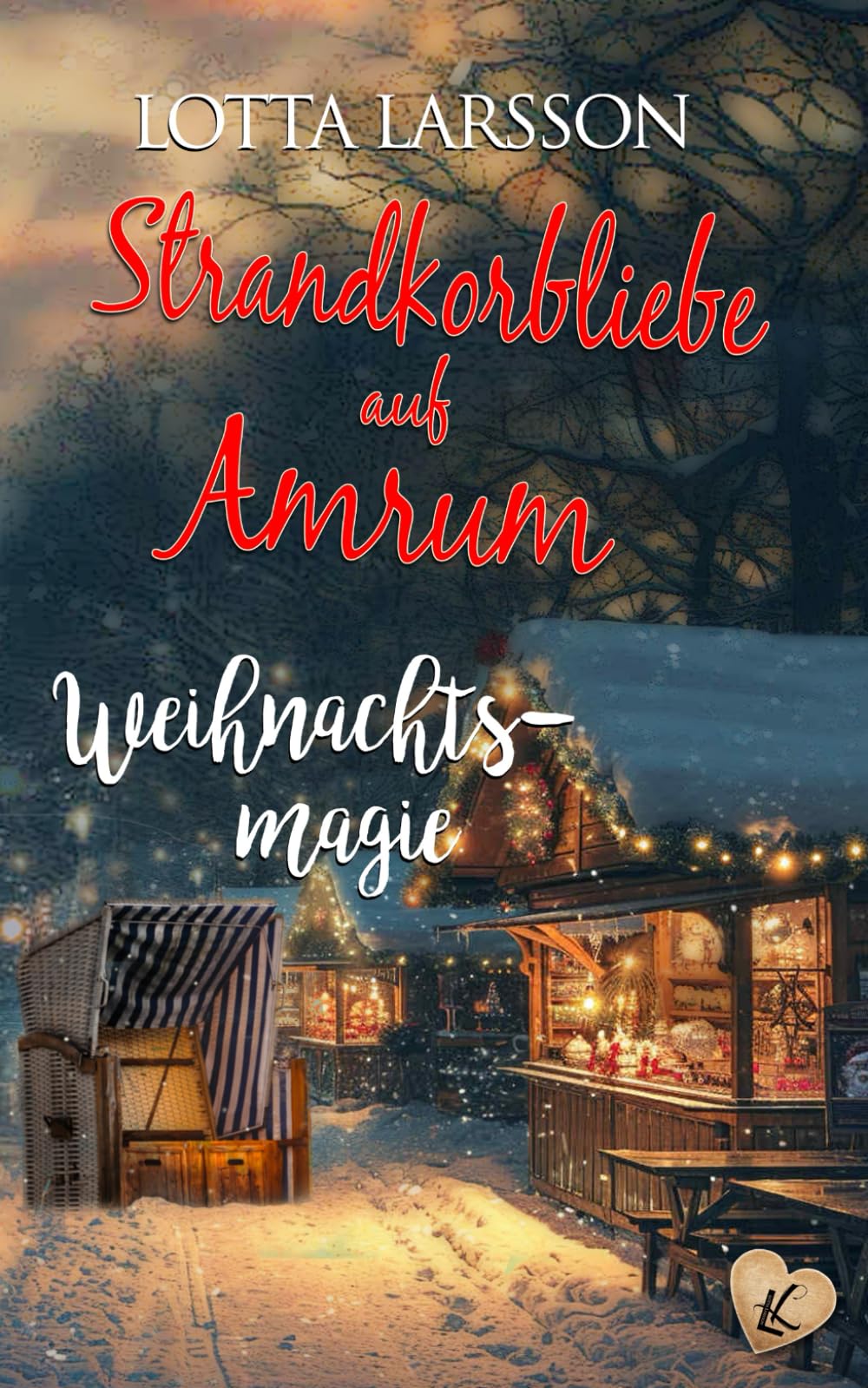 Strandkorbliebe auf Amrum - Weihnachtsmagie Contemporary Romance