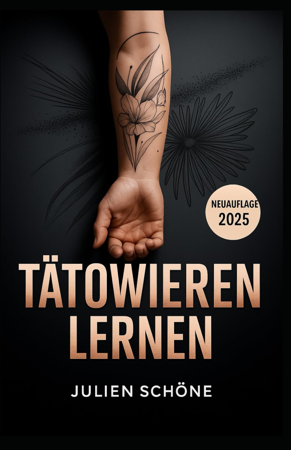 Tätowieren lernen: Neuauflage 2025 Books
