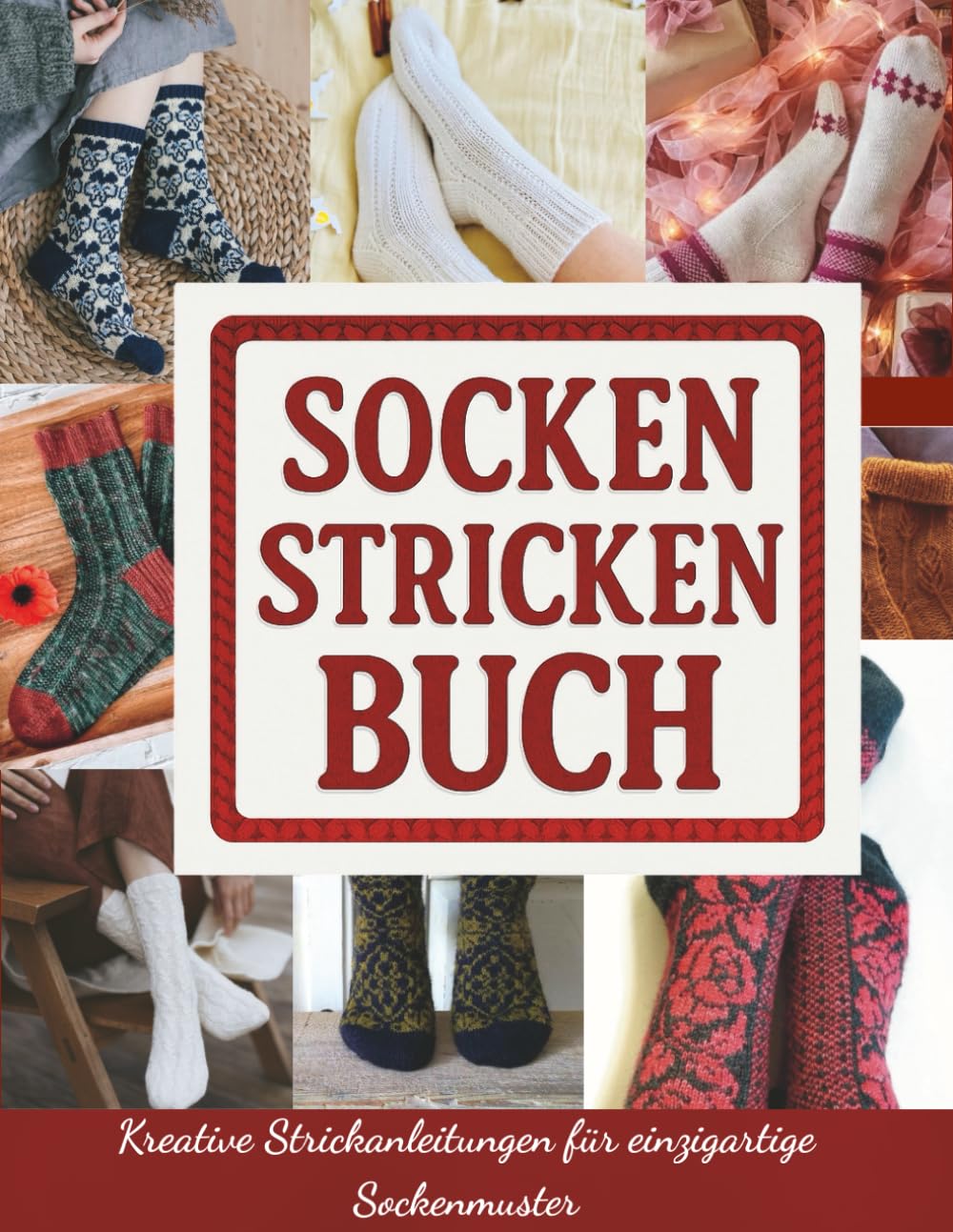 Socken Stricken Buch: Kreative Strickanleitungen für einzigartige Sockenmuster Hobbies & Crafts