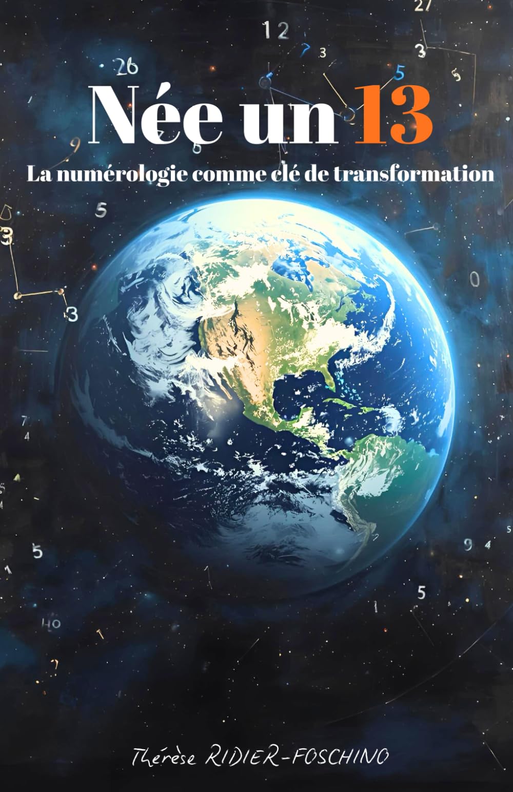 NEE UN 13: La numérologie comme clé de transformation book
