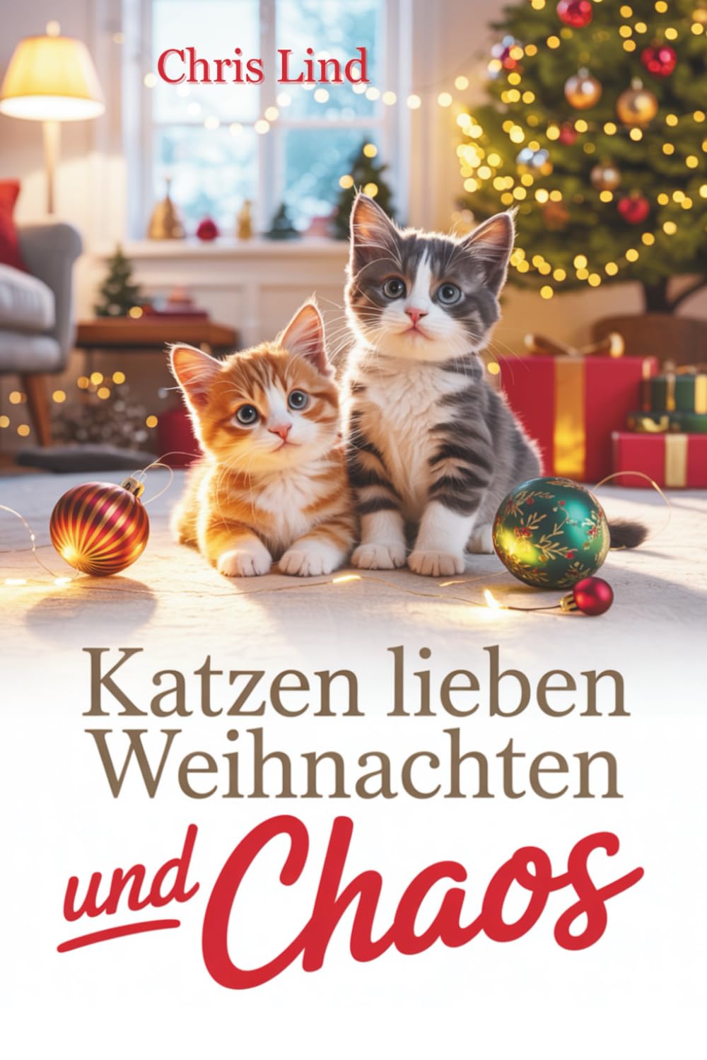 Katzen lieben Weihnachten - und Chaos: Das perfekte Geschenk für Katzenfans! Lifestyle