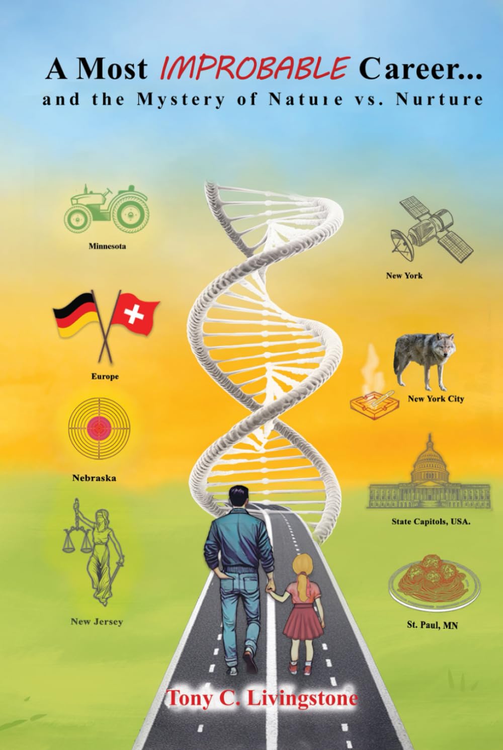A Most Improbable Career… and the Mystery of Nature v. Nurture Politics & Society