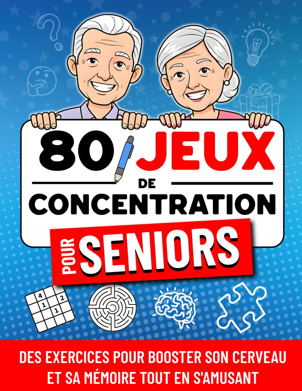 80 Jeux de Concentration pour Séniors: Des exercices en gros caractères pour booster son cerveau et sa mémoire tout en s'amusant | Idée cadeau pour personnes âgées book