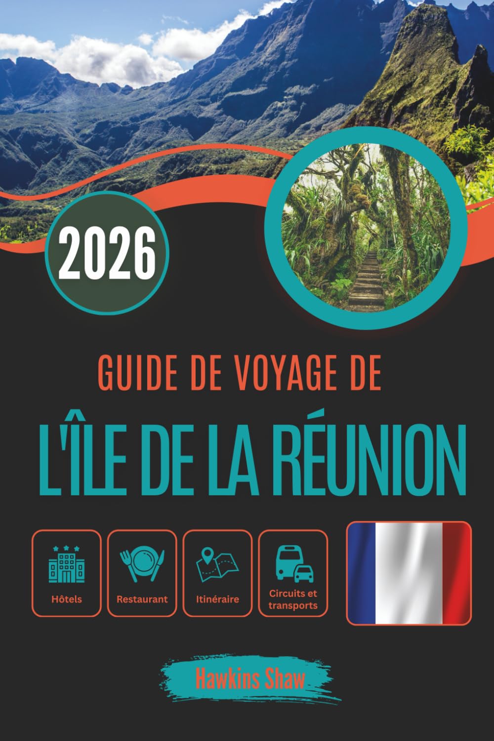GUIDE DE VOYAGE DE L'ÎLE DE LA RÉUNION 2026: L'île qui murmure en quatre langues book