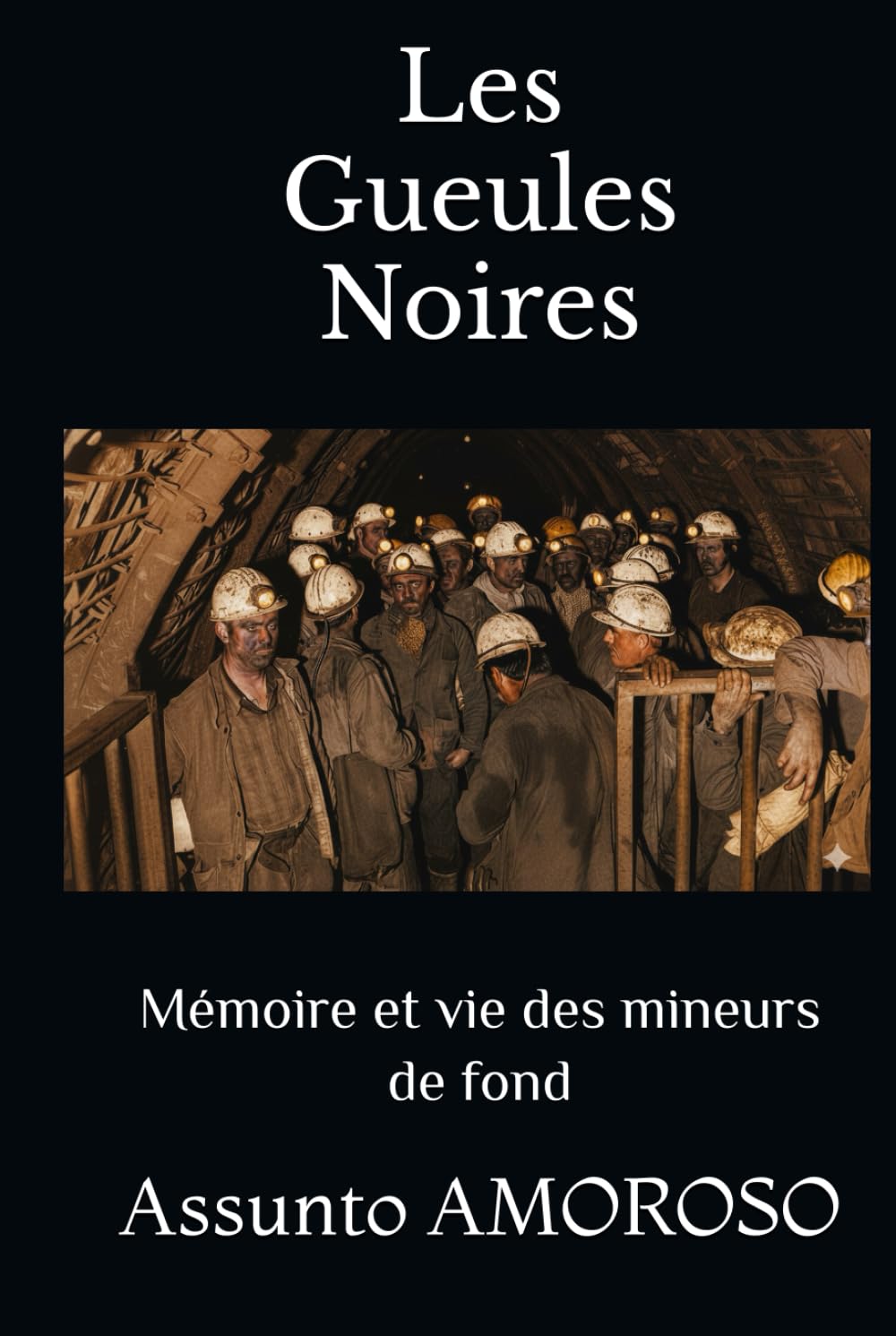 Les Gueules Noires: Mémoire et vie des mineurs de fond Personalities