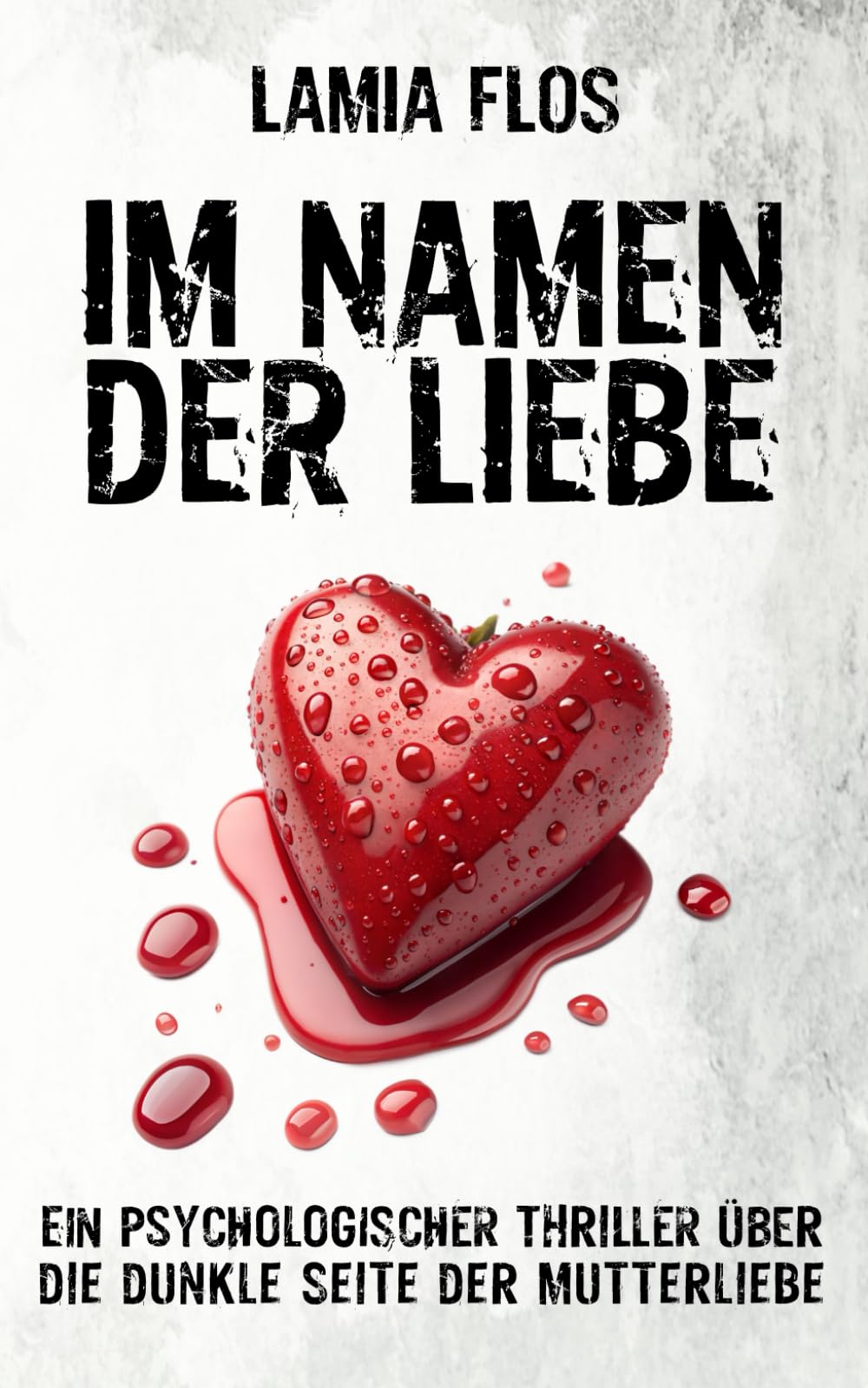 Im Namen der Liebe: Ein psychologischer Thriller über die dunkle Seite der Mutterliebe Politics & Society