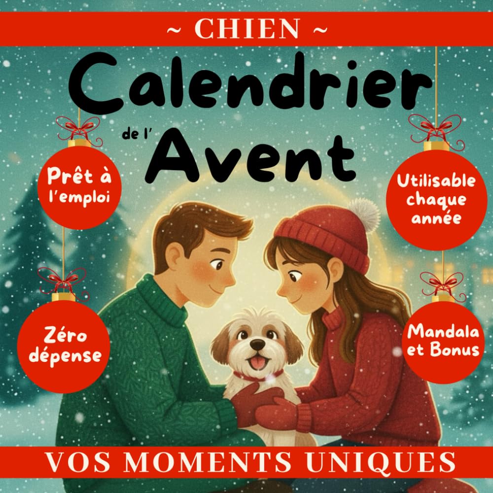 Calendrier de l'Avent - Edition Chien: + de 24 cartes d'activité à offrir à une famille, un enfant avec un chien pour lui apprendre quelques tours et ... ensemble la magie de Noël, loin des écrans Pets