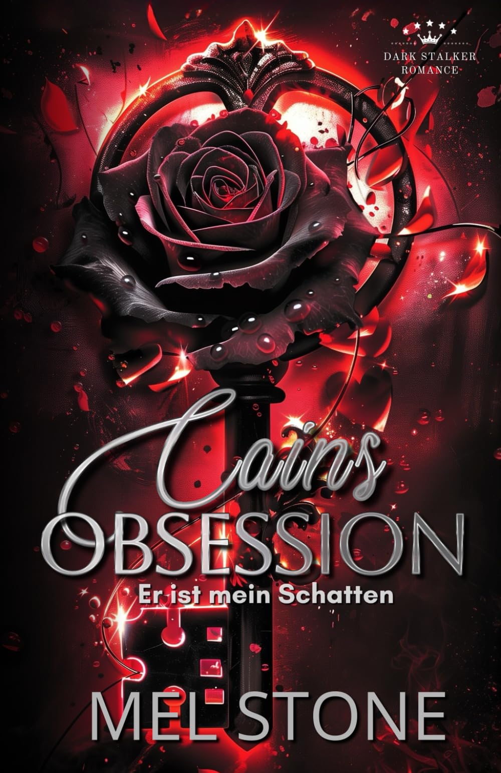 Cains Obsession - Er ist mein Schatten: Dark Stalker Romance (neutrales Cover) Horror & Mystery