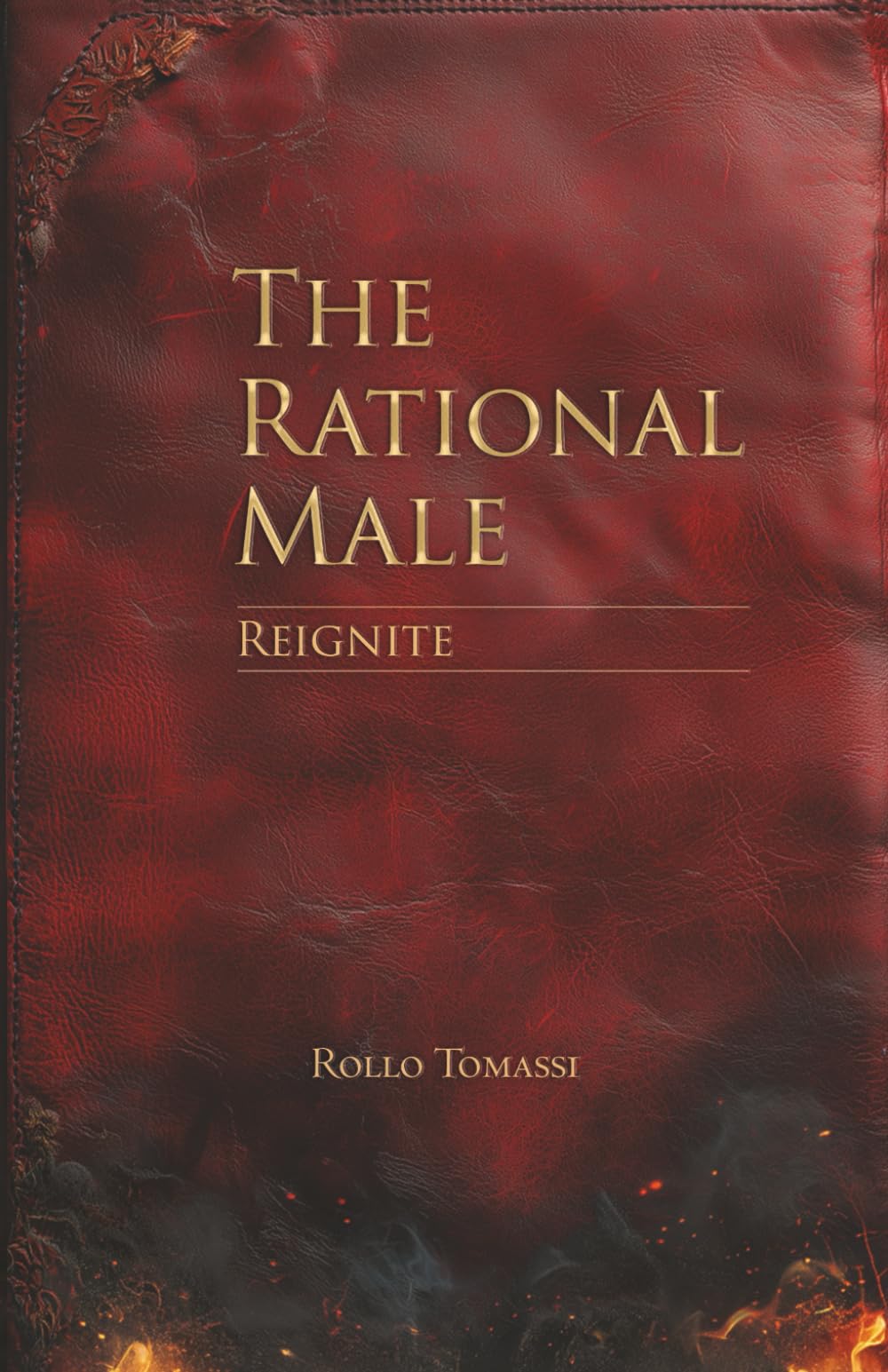 The Rational Male – Reignite: A Guide to Self-Reinvention Social Sciences