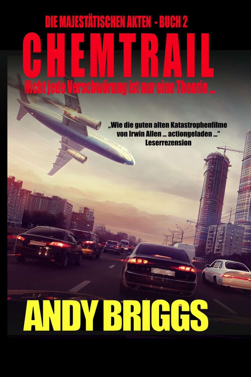 Chemtrail: Die Majestätischen Akten - Buch 2 Action & Adventure