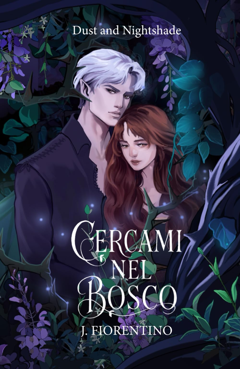 Cercami nel bosco: Dust and Nightshade book