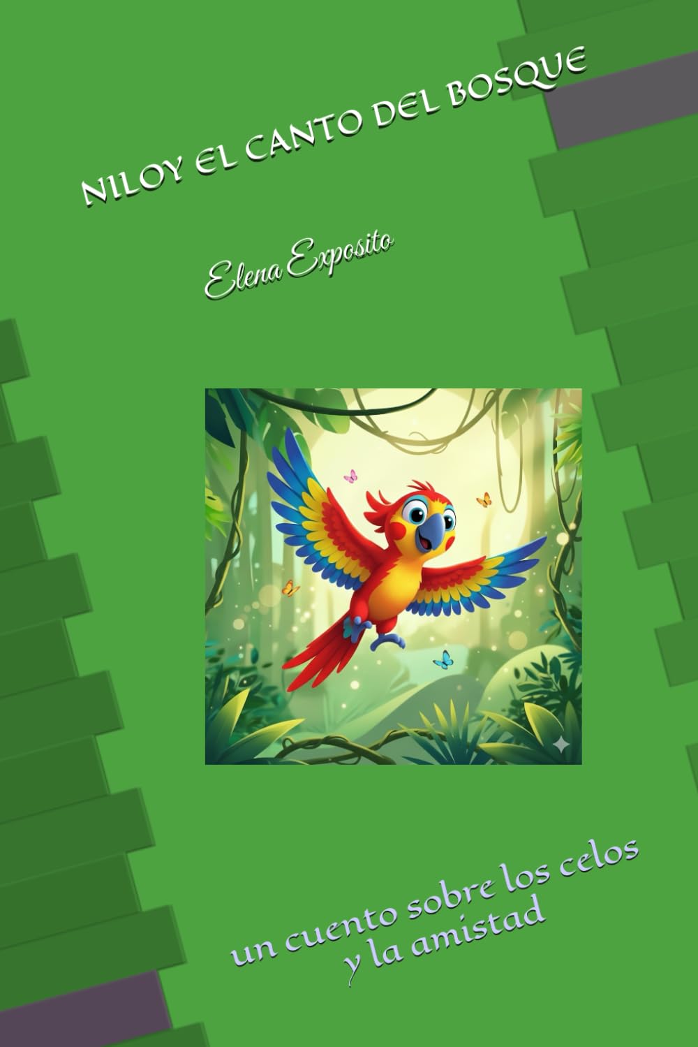 Nilo y el canto del bosque: un cuento sobre los celos y la amistad book