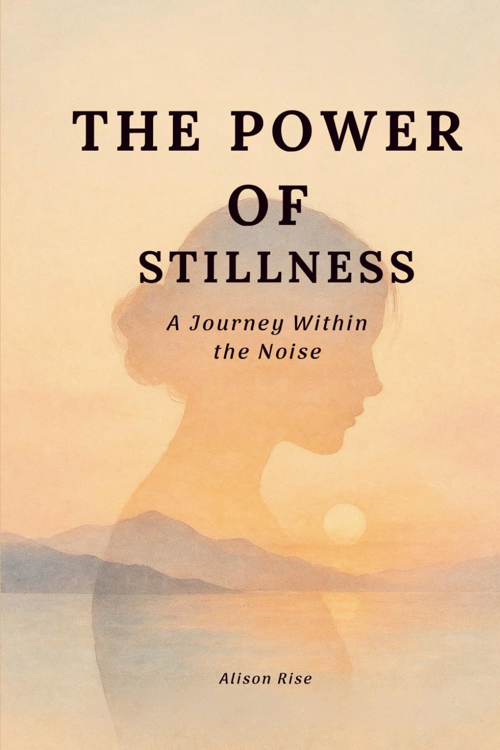 The Power of Stillness: A Journey Within the Noise Health, Nutrition & Fitness