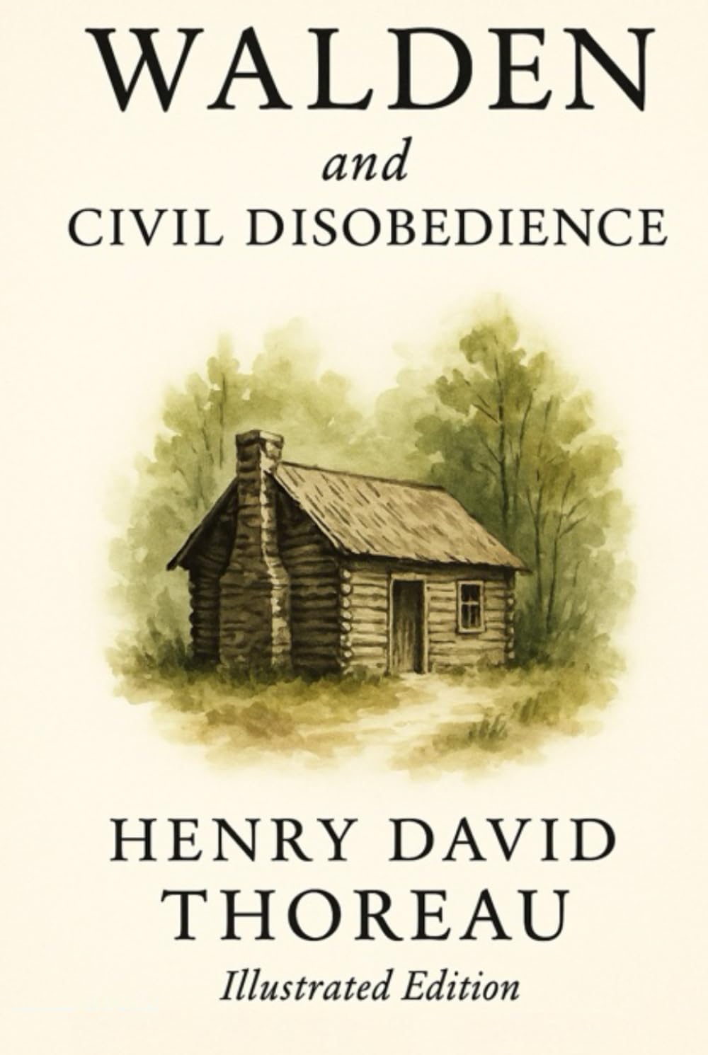 Walden and Civil Disobedience (Illustrated Edition) Philosophy