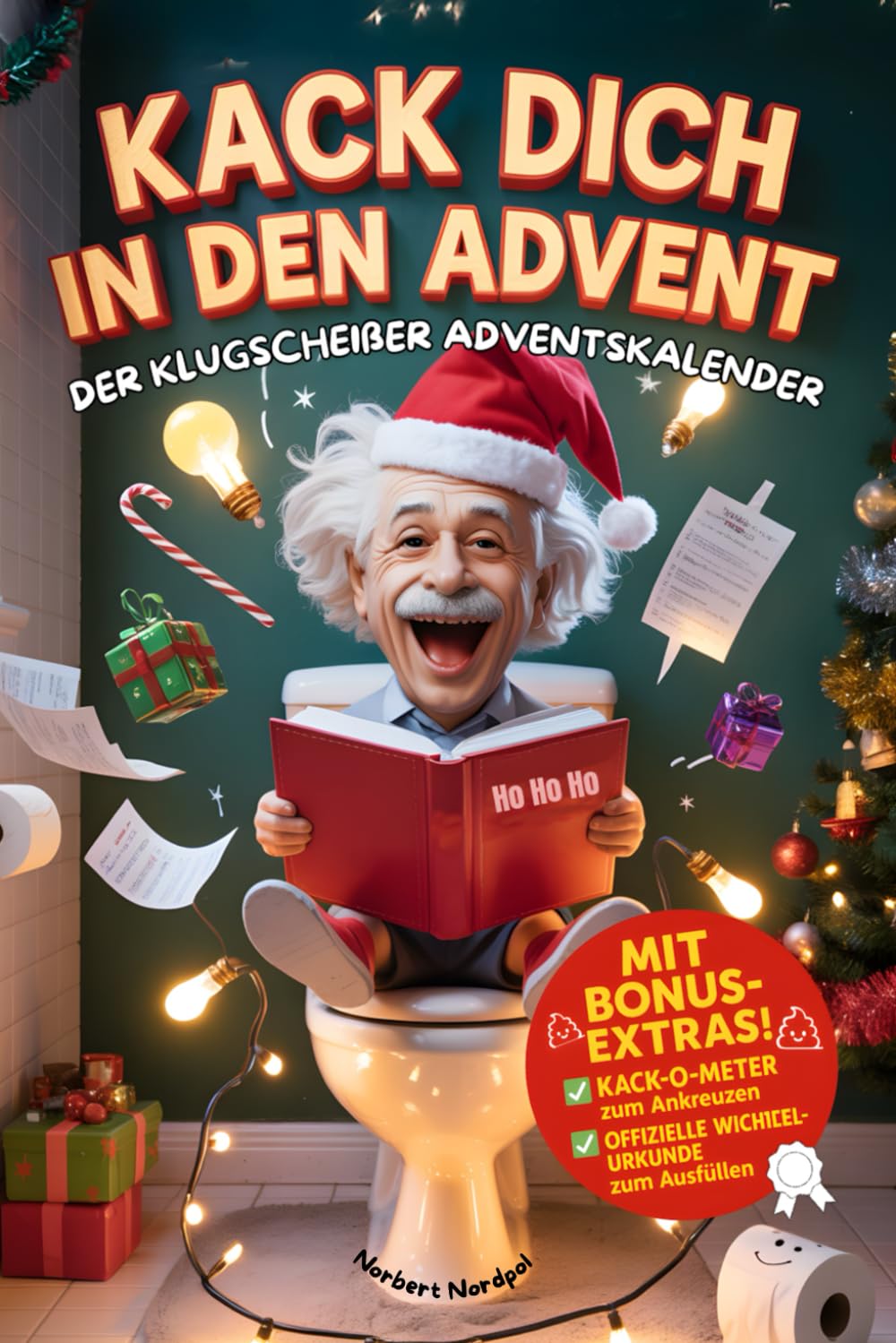 Kack dich in den Advent – Der Klugscheißer-Adventskalender: Unnützes Wissen über Weihnachten – Das lustigste Klo-Buch zur Adventszeit Lifestyle