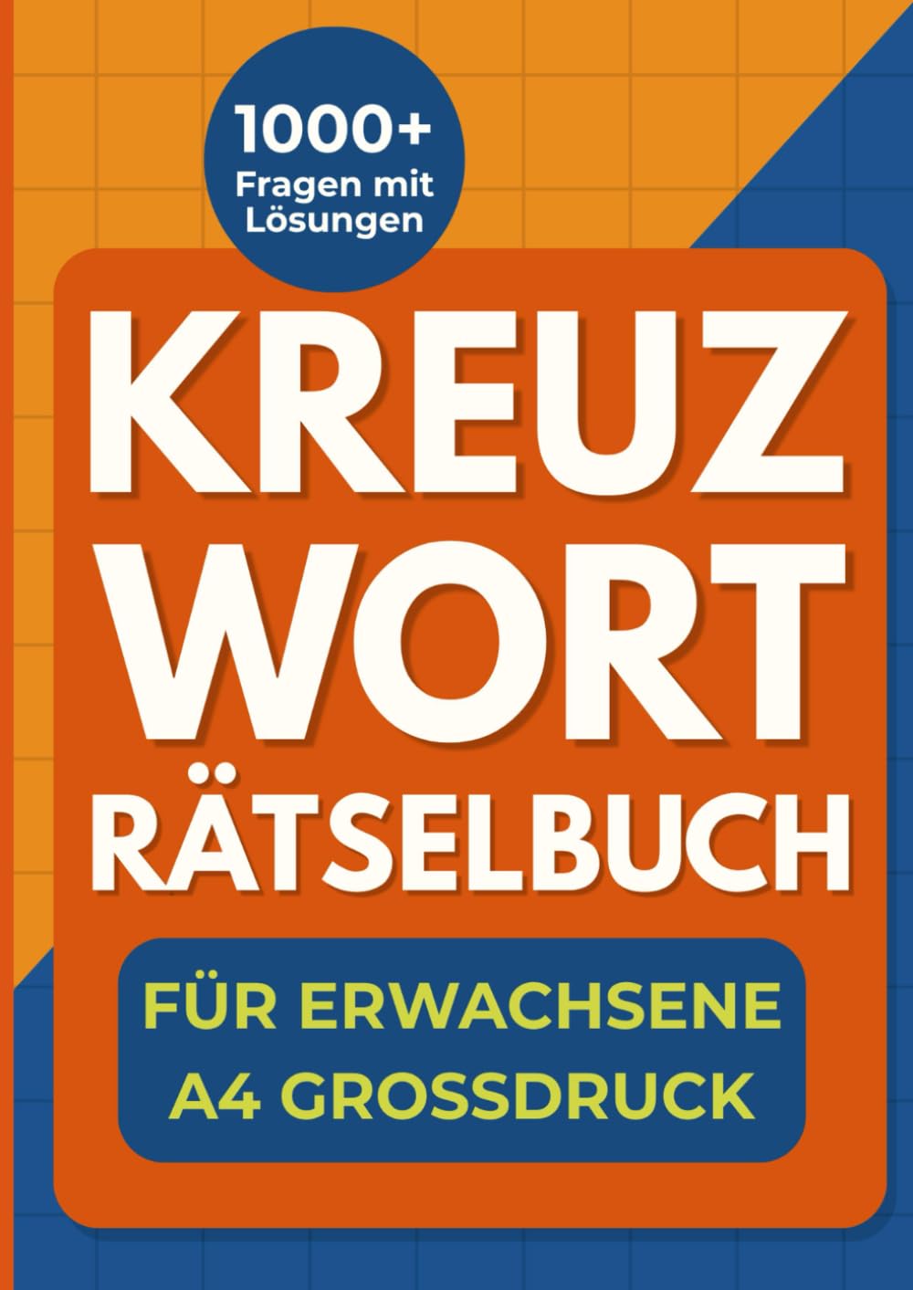 Kreuzworträtselbuch für Erwachsene - A4 Großdruck: Mit extra großen Buchstaben – ideales Gedächtnistraining für Erwachsene und Senioren Poetry