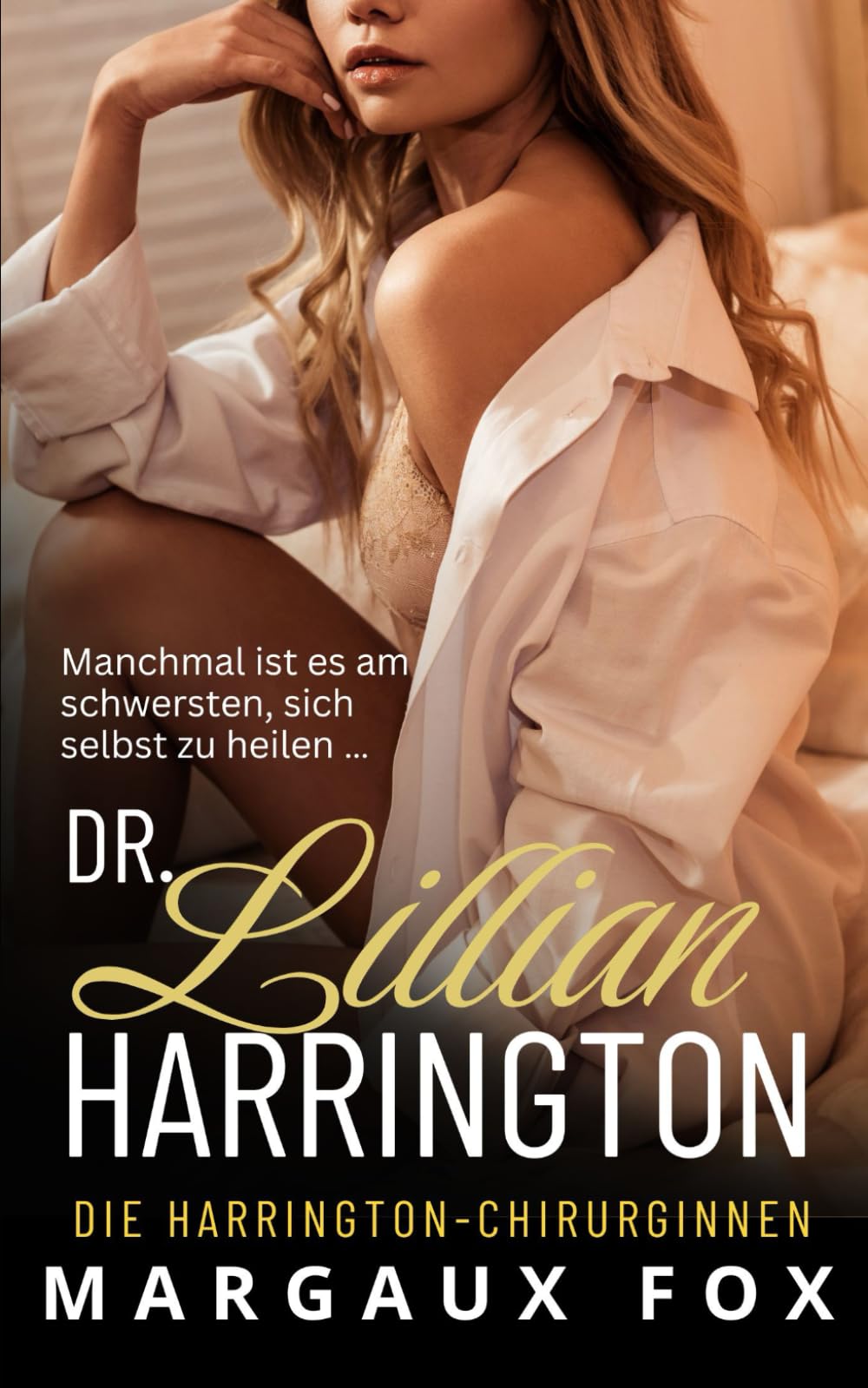 Dr. Lillian Harrington: Ein lesbischer Arztroman (Die Harrington-Chirurginnen, Band 1) LGBTQ+