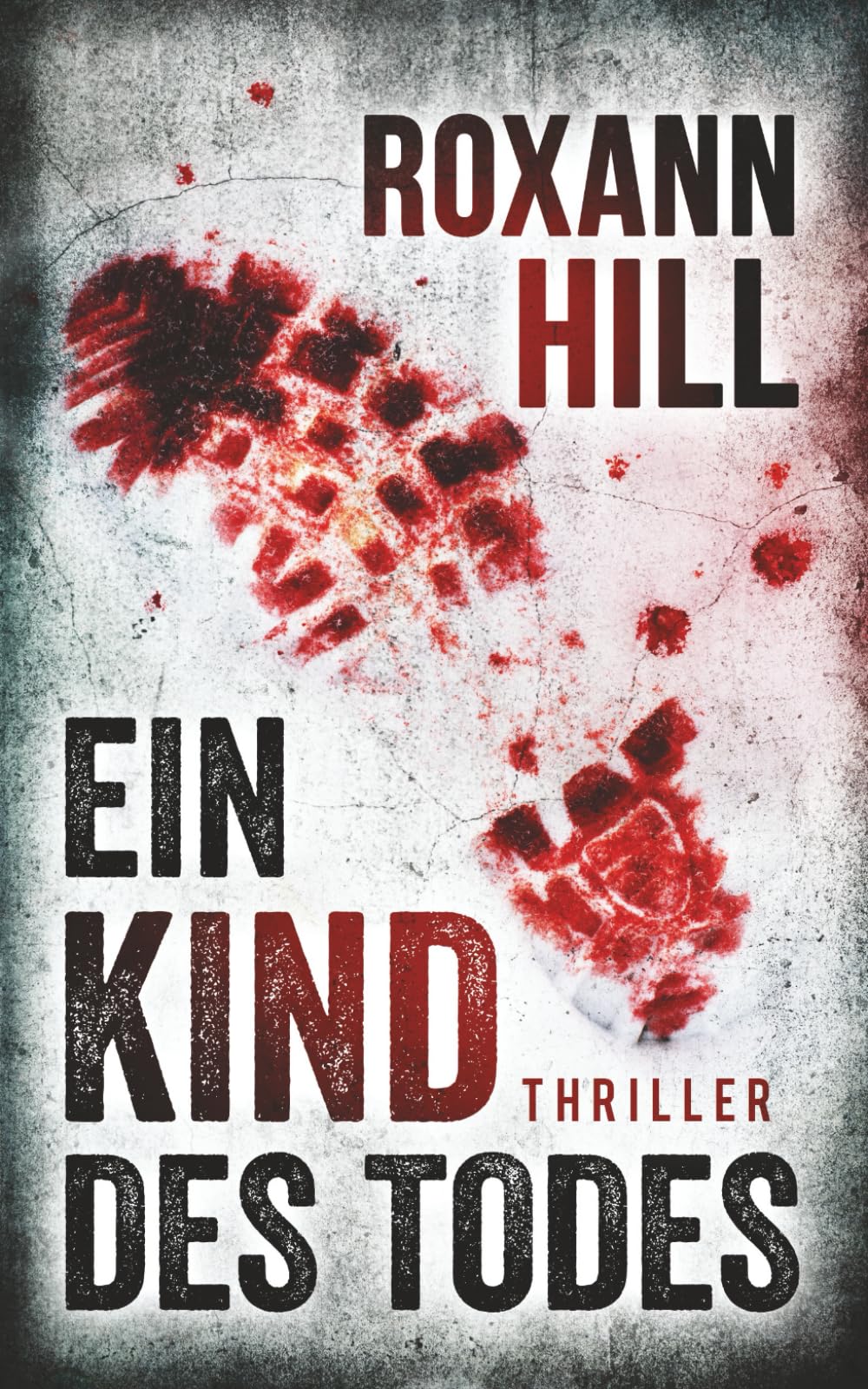 Ein Kind des Todes: Thriller (Steinbach und Wagner, Band 20) Action & Adventure