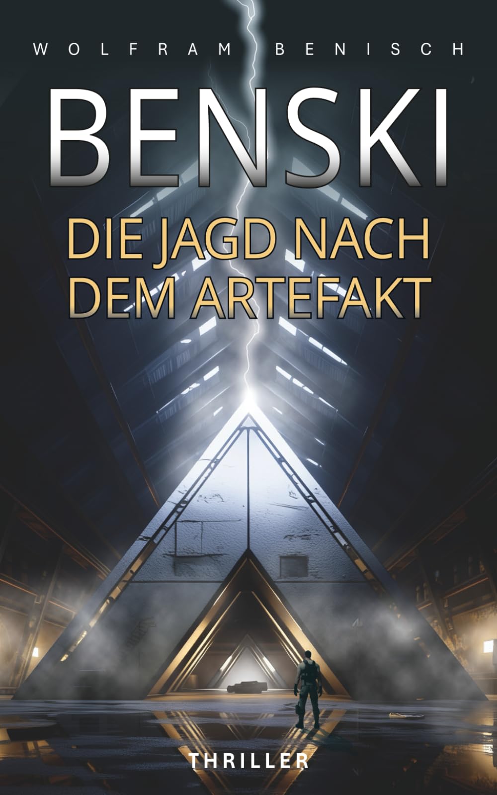 BENSKI Die Jagd nach dem Artefakt: Thriller Action & Adventure