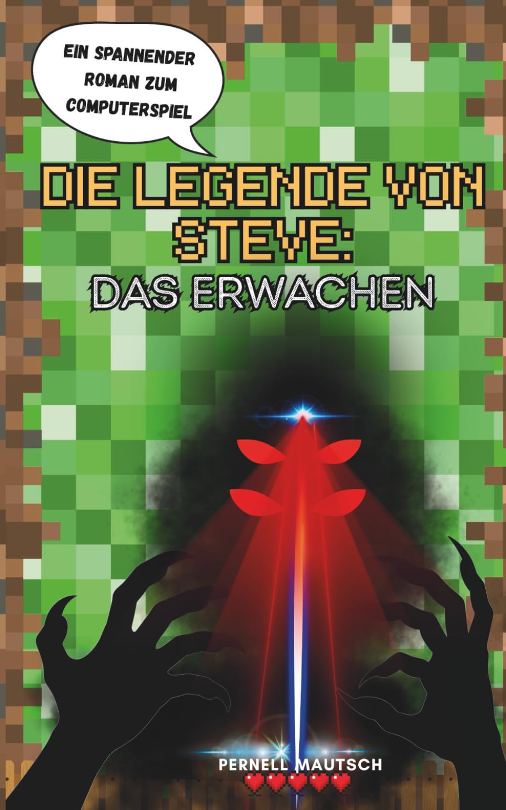 Die Legende von Steve: Das Erwachen: Ein inoffizielles Minecraft-Abenteuer Manga