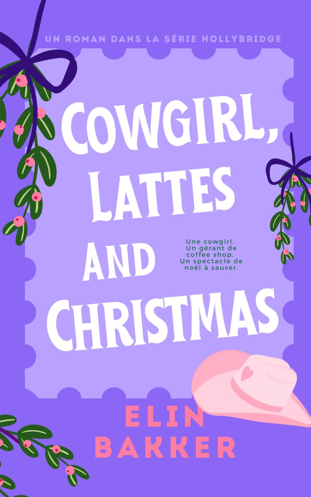 Cowgirl, Lattes & Christmas: Une cozy novella de noël book