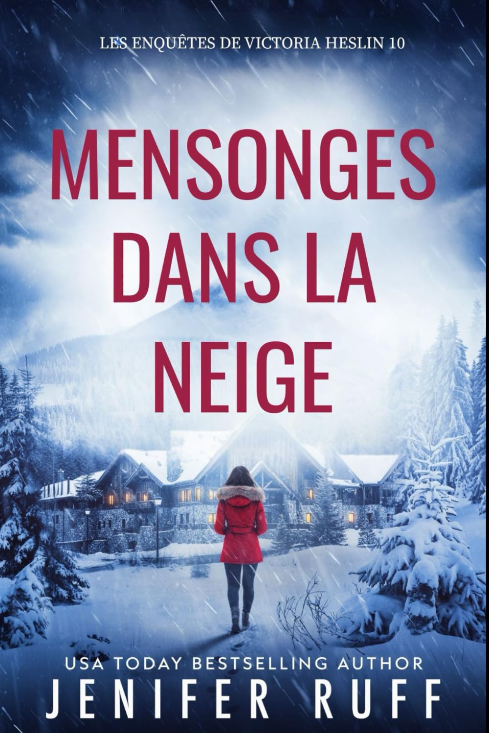 MENSONGES DANS LA NEIGE: Les Enquêtes de Victoria Heslin - 10 book
