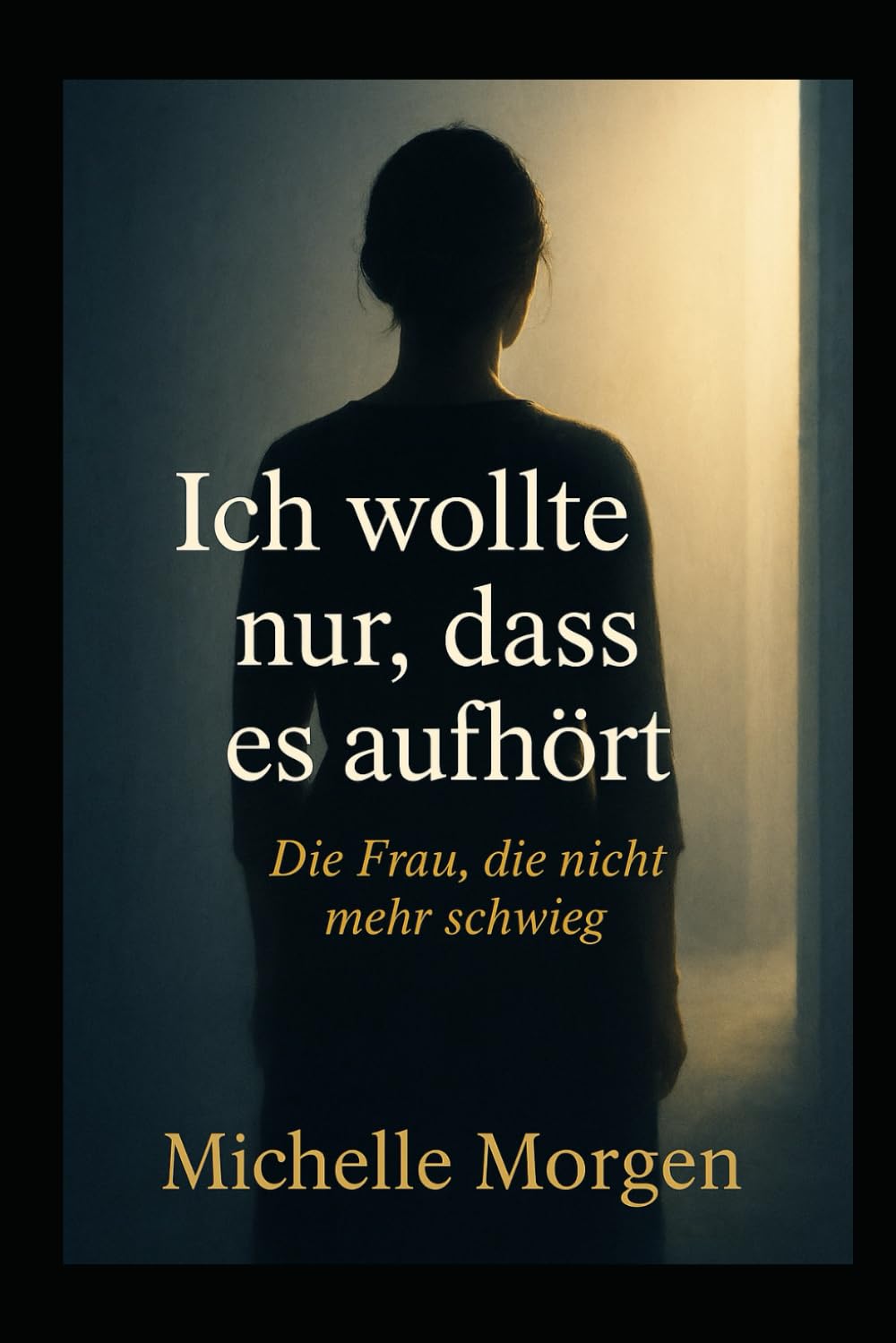 Ich wollte nur, dass es aufhört: Die Frau, die nicht mehr schweigt Politics & Society