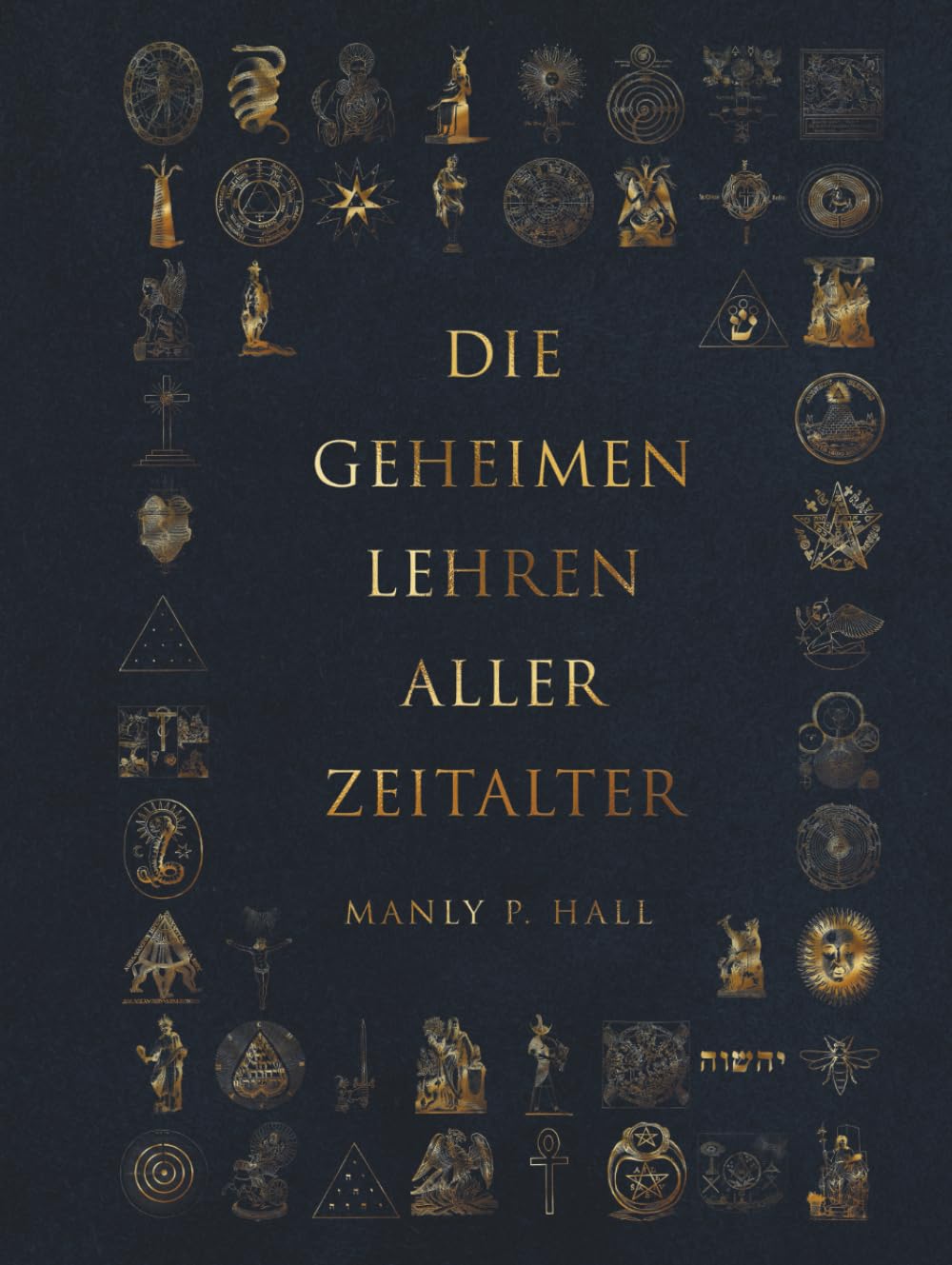 Die geheimen Lehren aller Zeitalter Social Sciences