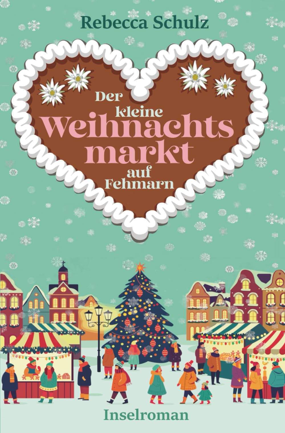Der kleine Weihnachtsmarkt auf Fehmarn: Inselroman Contemporary Romance