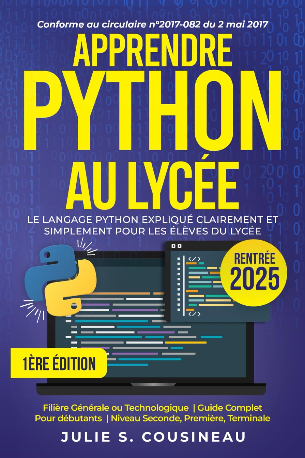 Apprendre Python au Lycée: Un cadeau original pour les étudiants de seconde, première et terminale qui veulent maitriser Python sans connaissances préalables book
