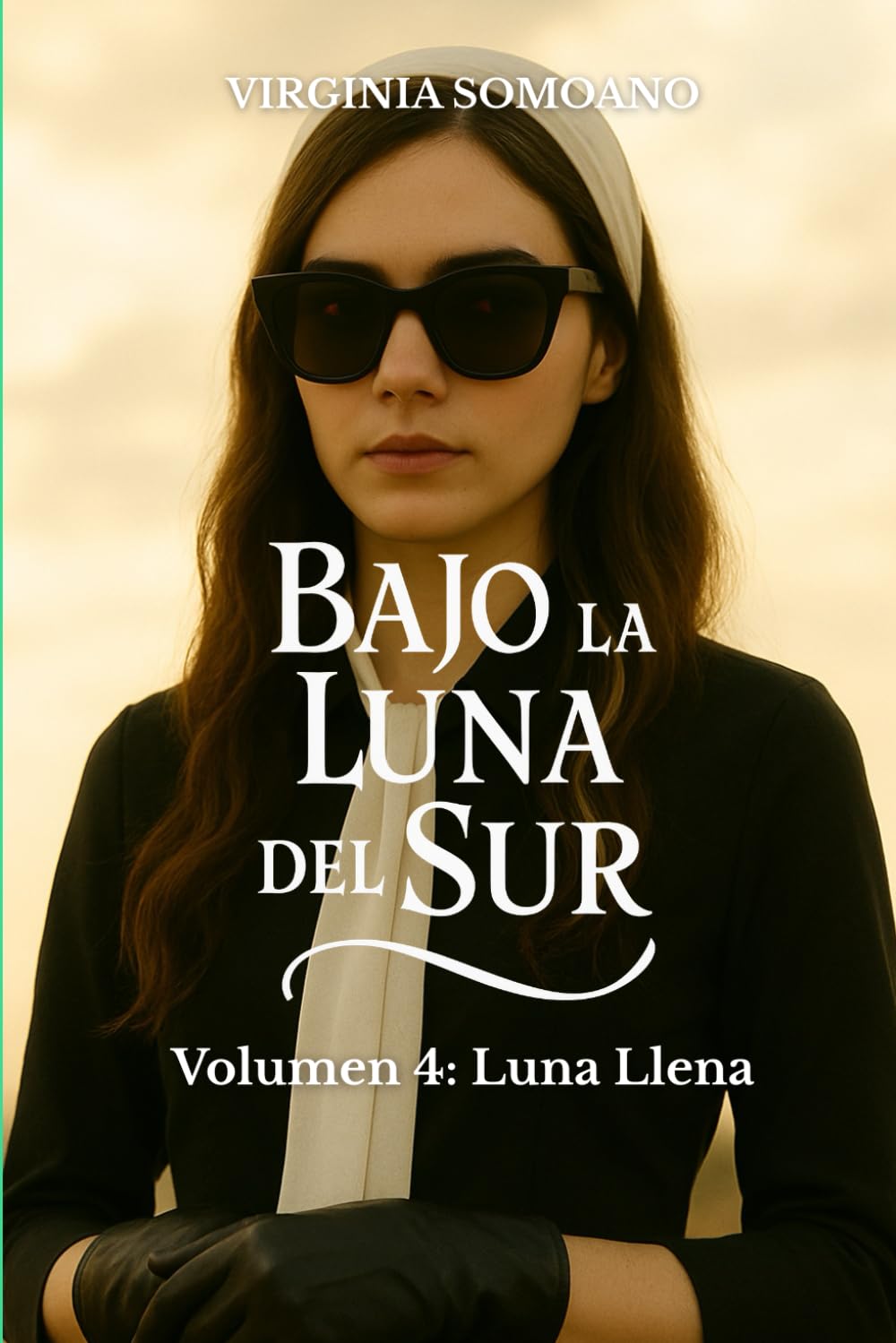 Bajo la Luna del Sur - Volumen 4: Luna Llena book