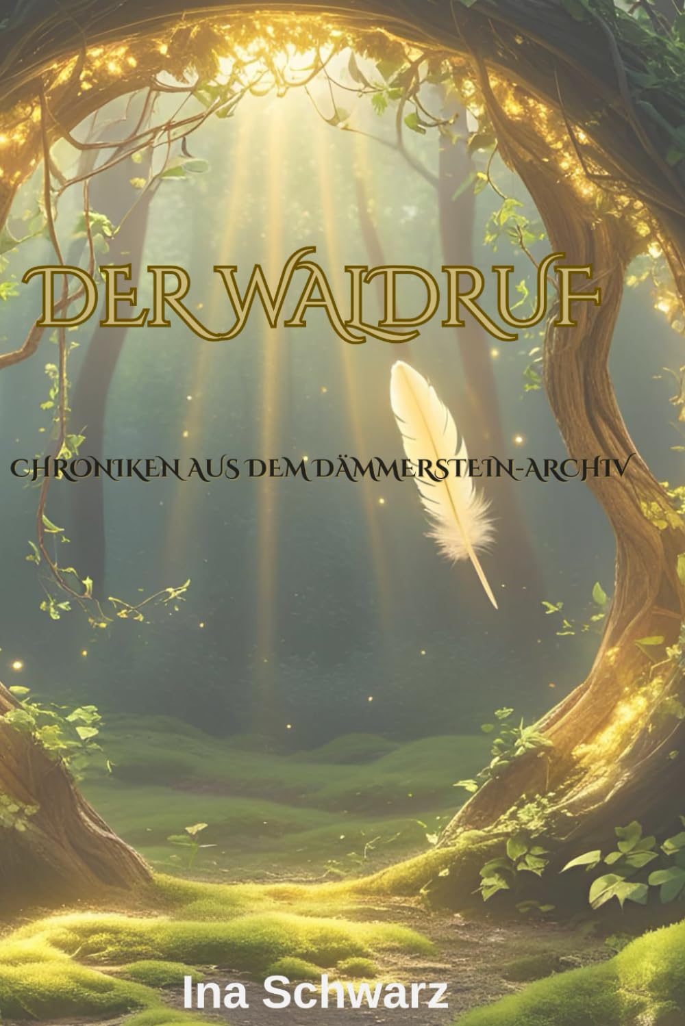Der Waldruf: Chroniken des Dämmerstein Archiv Action & Adventure