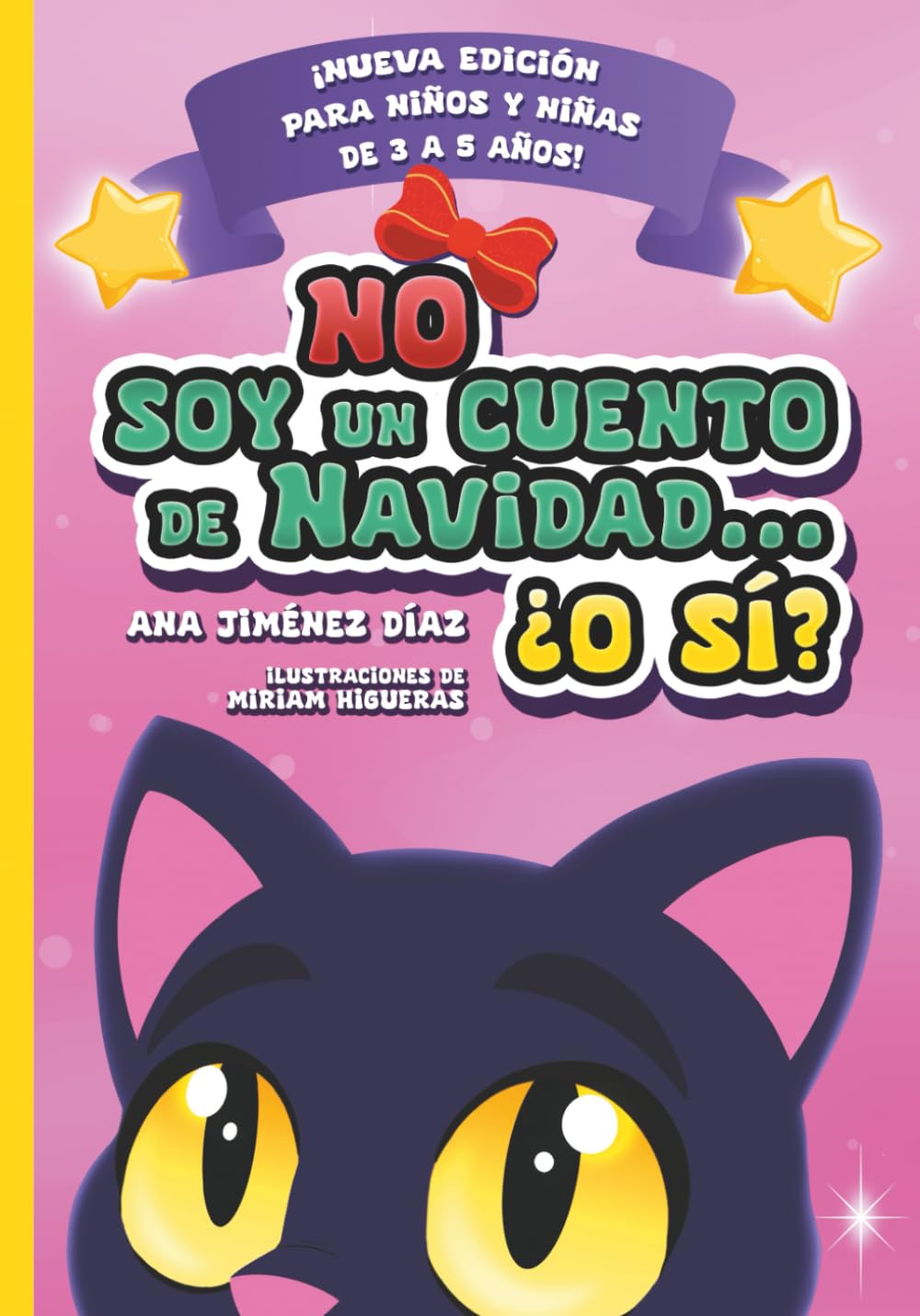 No soy un cuento de Navidad...¿o sí?: ¡Nueva edición para niños de 3 a 5 años! book