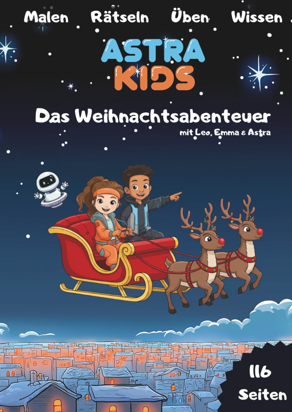 Astra Kids - Das Weihnachtsabenteuer: XXL Malbuch & Rätselbuch - Malen, Rätseln, Üben, Schreiben und Wissen für Vorschule & Kindergarten, Kinder 4–8 Jahre in A4 Study Guides