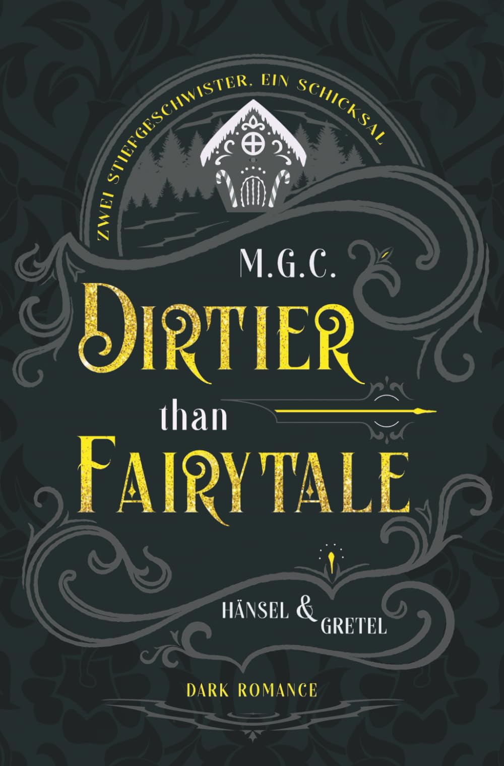 Dirtier Than Fairytale 1: Hänsel und Gretel (Stiefgeschwister, forbidden love, one bed) book