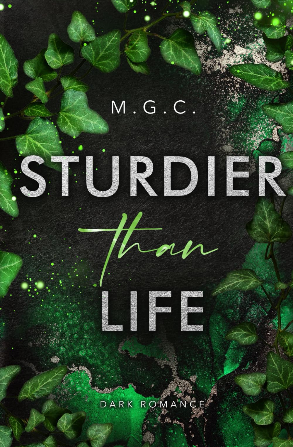 Sturdier Than Life (Daddy Kink, Bodyguard Romance) Romantic Thrillers