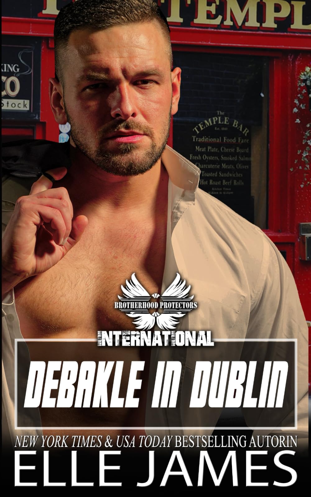 DEBAKEL IN DUBLIN (BROTHERHOOD PROTECTORS INTERNATIONAL REIHE, Band 4) Suspense & Thrillers