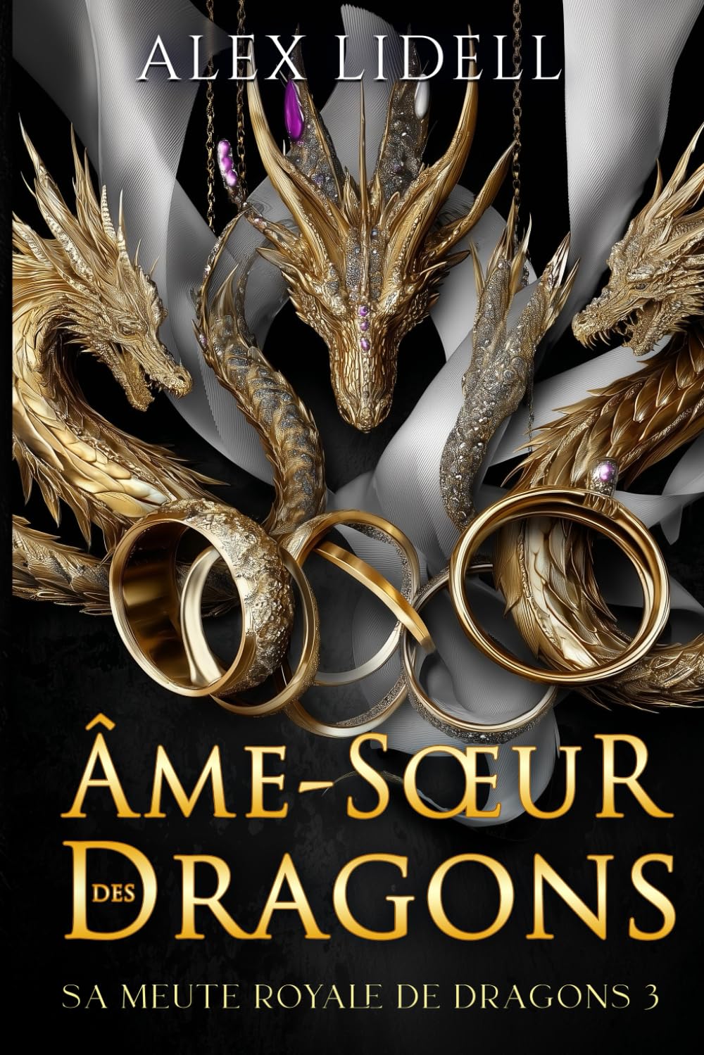 Âme-Sœur des Dragons: Romance Fantasy – Métamorphe Dragon, Fausse Fiancée, Romance Épique (Sa Meute Royale de Dragons, Band 3) Romantic Fantasy