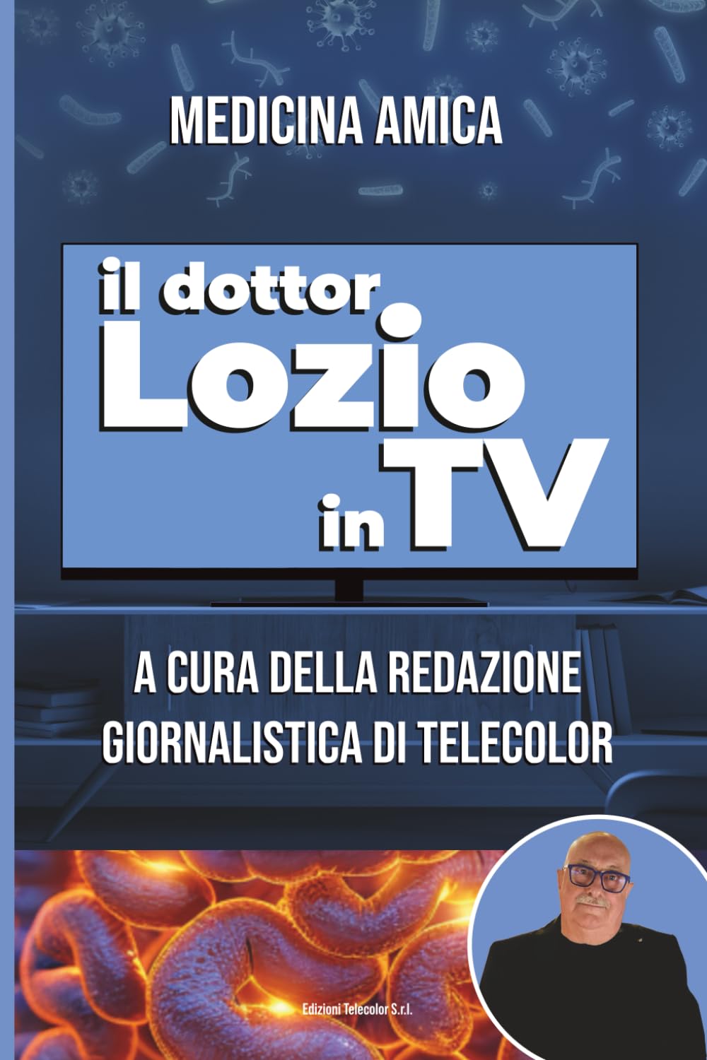 Medicina Amica: il dottor Lozio in TV book