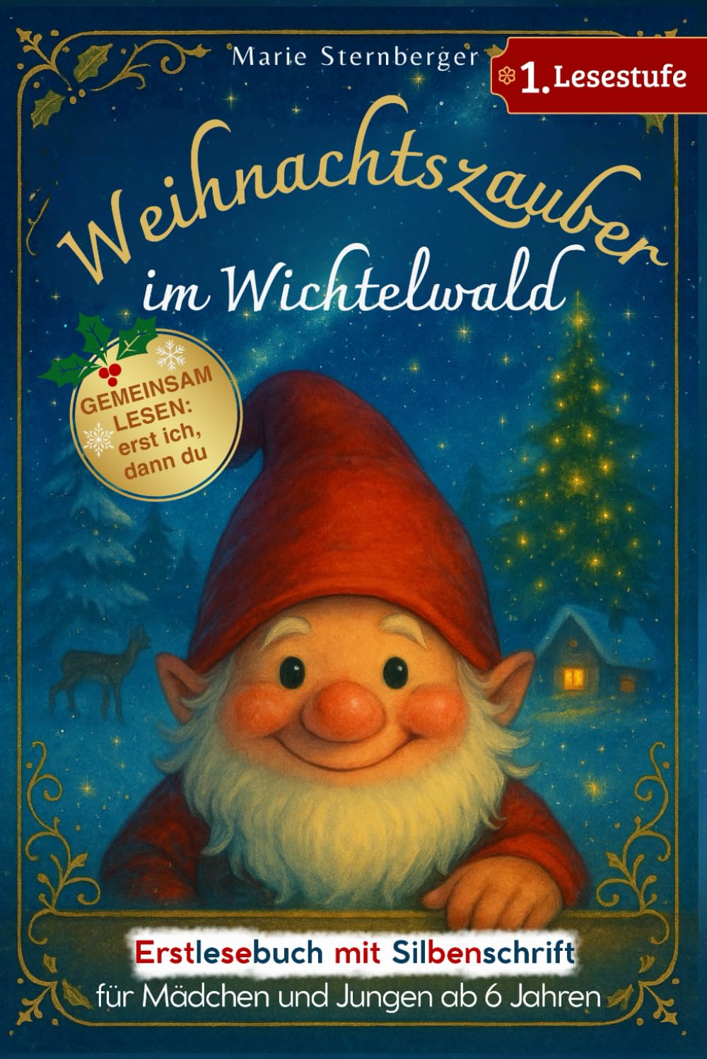 Weihnachtszauber im Wichtelwald – Erstlesebuch für Mädchen und Jungen ab 6 Jahren: Magische Geschichten mit Silbenschrift & Mitmach-Ideen – ... erst du, dann ich (1. Klasse, Lesestufe 1) Film, Art & Culture