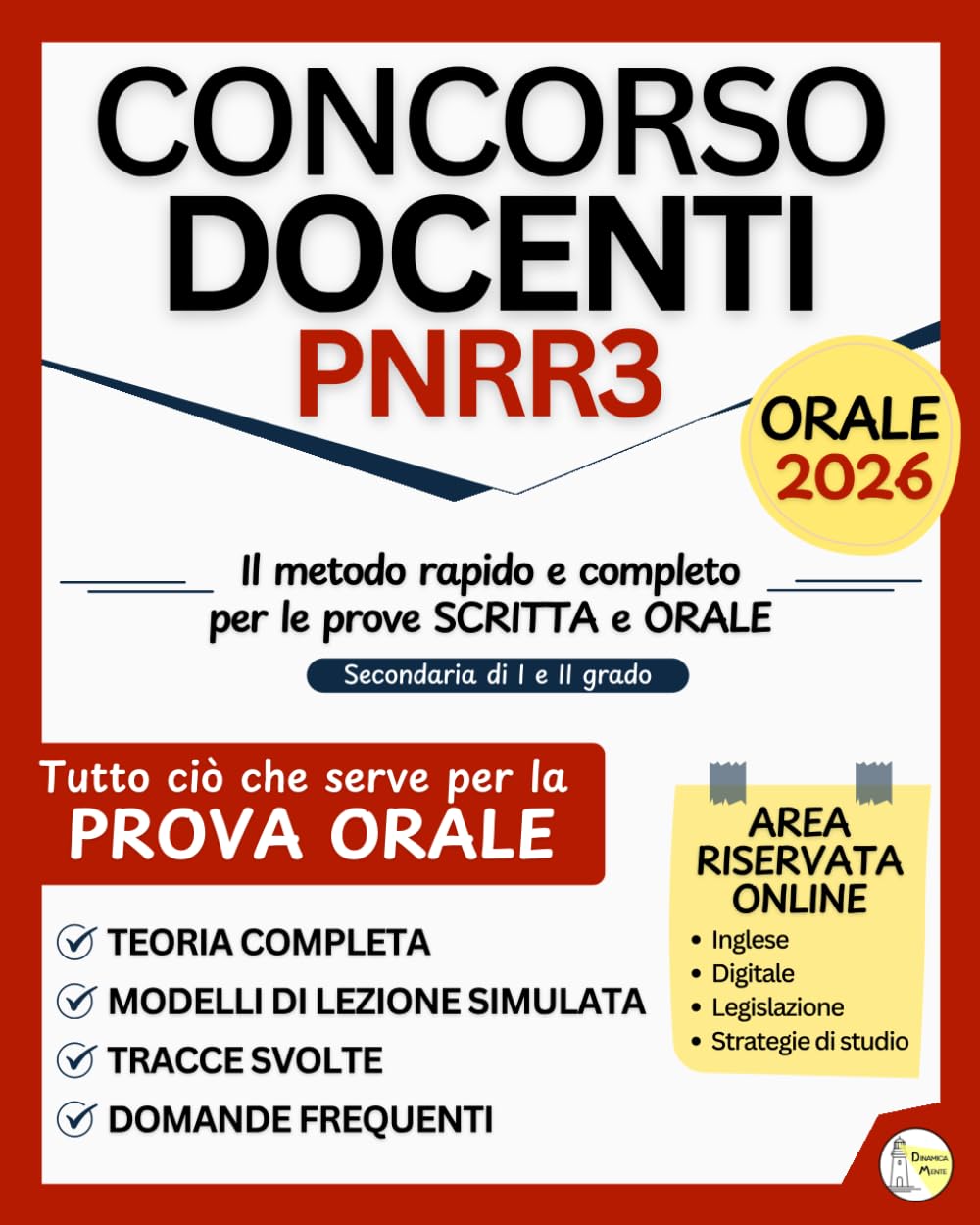 Concorso Docenti PNRR3: Il metodo rapido, completo e aggiornato al bando per superare scritta e orale con teoria essenziale, quiz commentati, simulatore online e modelli di lezione simulata. book