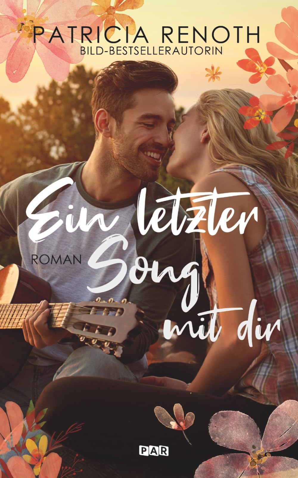 Ein letzter Song mit dir | Herzergreifender Liebesroman Contemporary literature