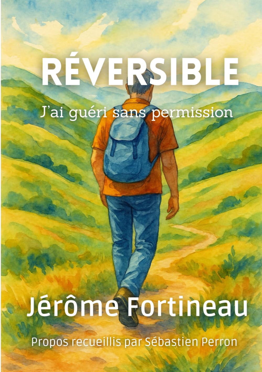 Réversible: J'ai guéri sans permission Medicine