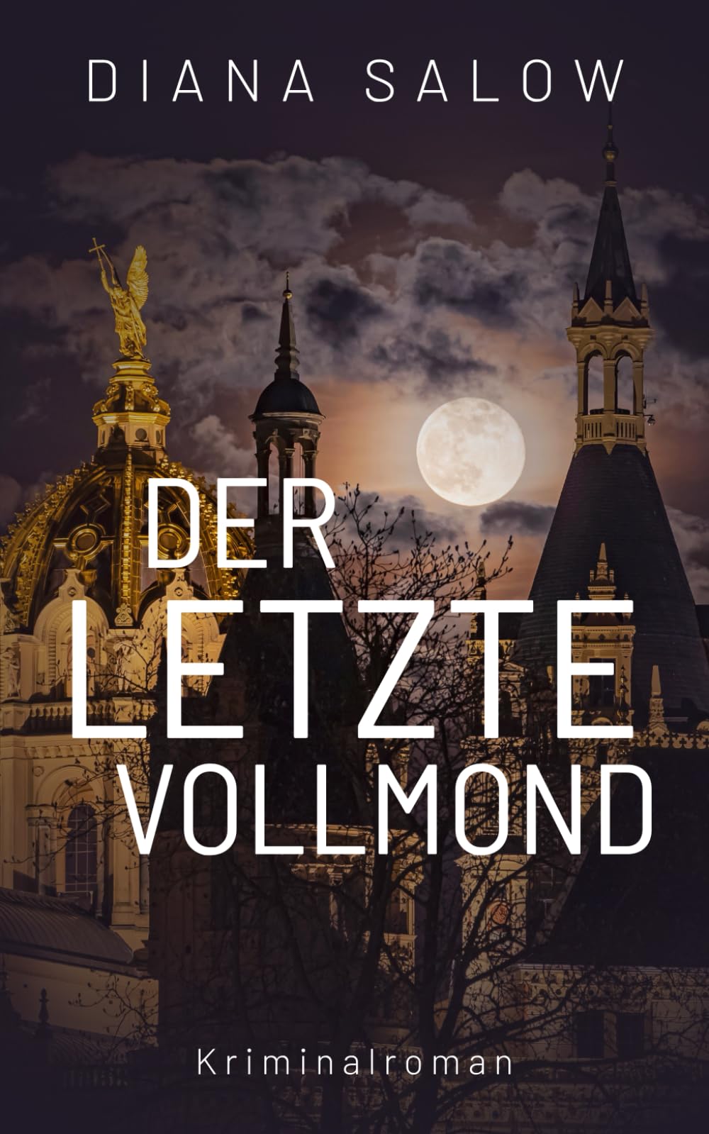 Der letzte Vollmond: Kriminalroman Action & Adventure
