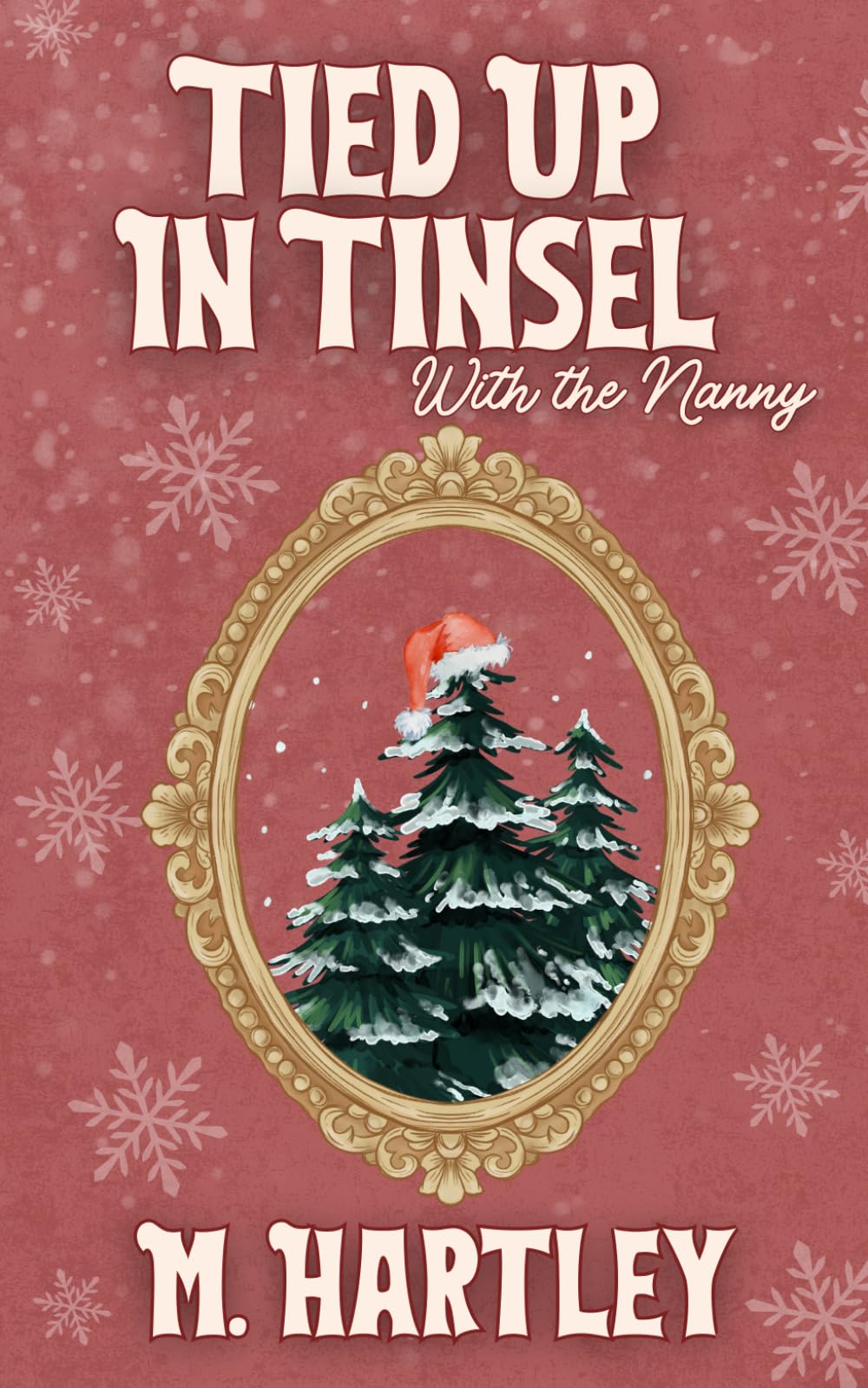 Tied Up In Tinsel (With The Nanny) book
