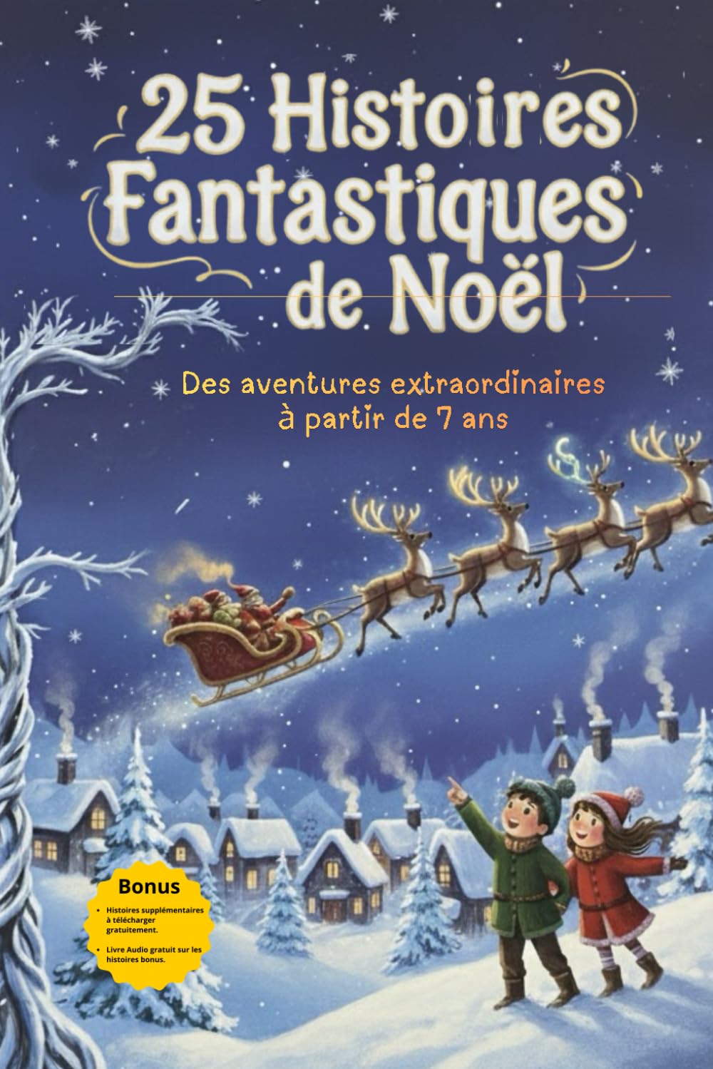 25 Histoires Fantastiques de Noël: Des aventures extraordinaires à partir de 7 ans Manga