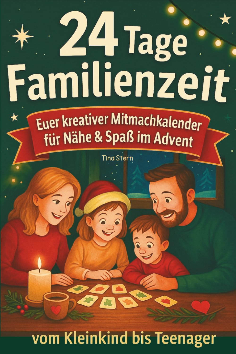 24 Tage Familienzeit: Euer Familien Adventskalender zum Mitmachen | kreative, stressfreie Ideen zum Spielen, Lachen & Nähe spüren | 2–6 Pers. Art & Literature Books