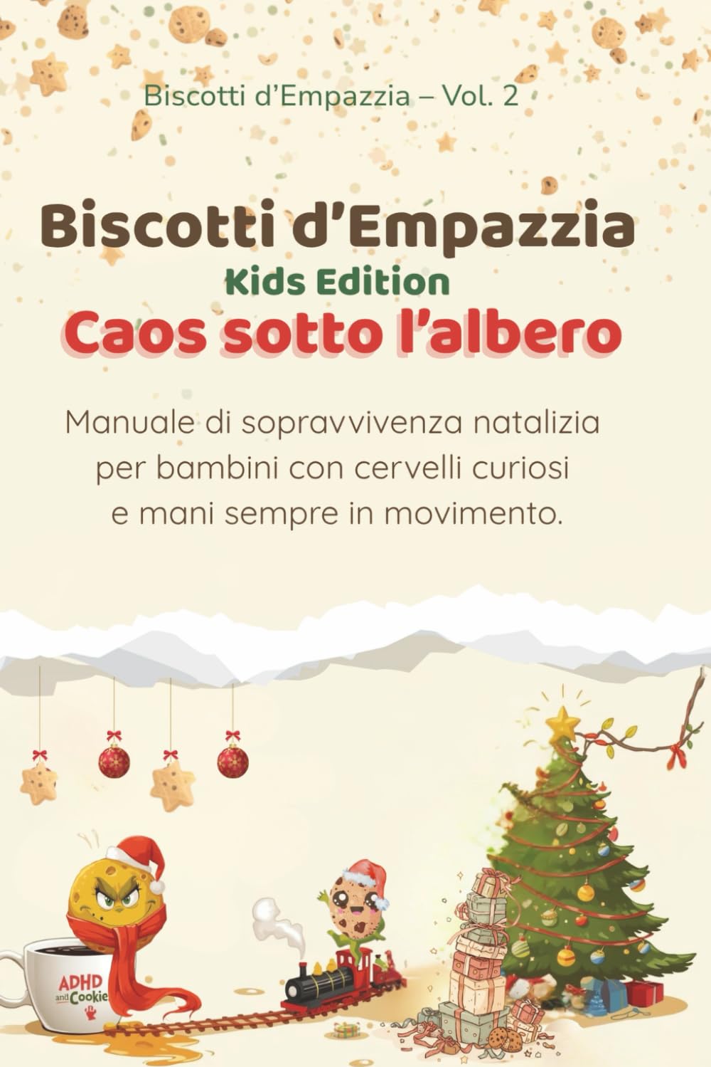 Biscotti d’empazzia - Kids edition: Caos sotto l’albero book